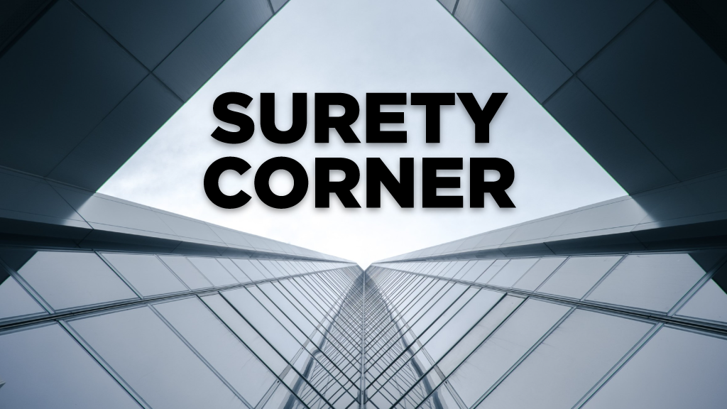 Surety Corner: The impact of COVID-19 on the surety bonding industry