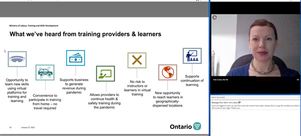 Kate Cowan, director, Training and Awareness Branch, Ministry of Labour, Training and Skills Development (MLTSD) says the ministry has received positive feedback from learners and training providers who are using the new online Joint Health and Safety Committee (JHSC) training programs. The webinar, JHSC Compliance in Challenging Times — The MLTSD Perspective, was presented Jan. 28 by Workplace Safety and Prevention Services.