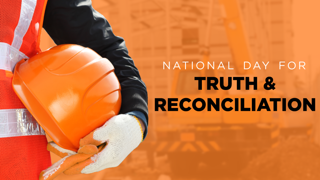 National Day for Truth and Reconciliation: Construction sector has a role to play
