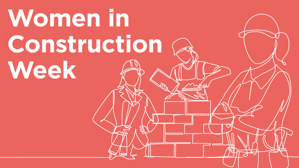 Women in Construction Week: The journey forward