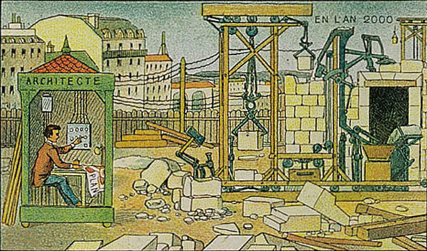 In 1901, The French Artist Villemard Imagined A Construction Site In 2000 Controlled By The Architect And Entirely Robotic.