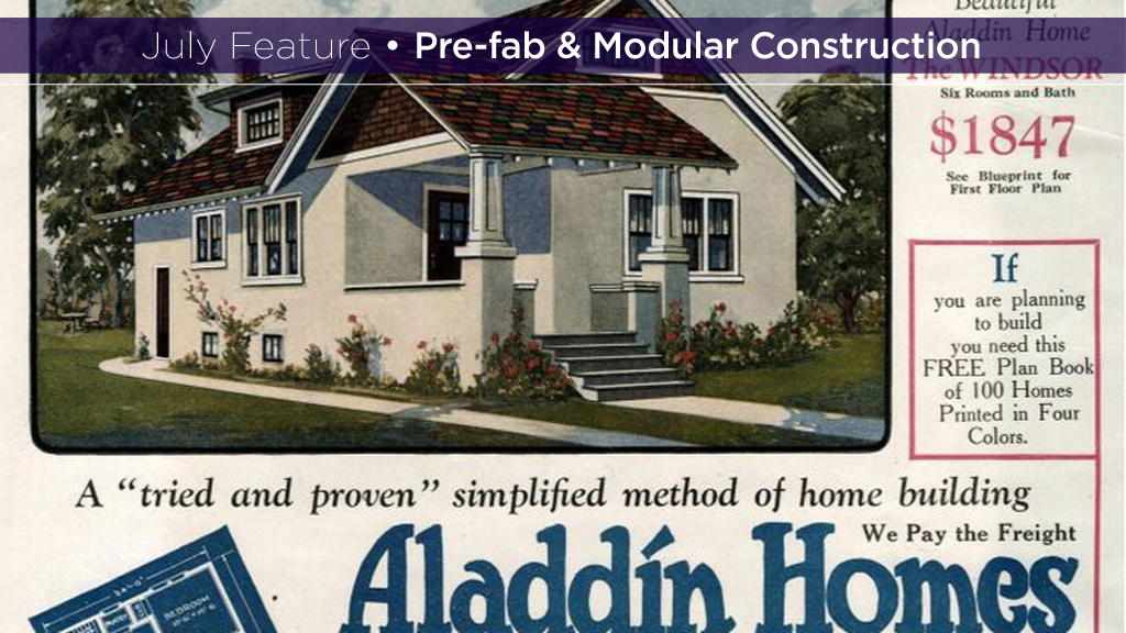 Could Aladdin’s vintage pre-fab mail order homes make a dent in today’s housing costs?