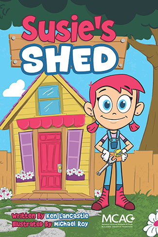 Susie’s Shed was officially launched at the MCAC’s 81st annual national conference. It was written by Ken Lancastle, chief operating officer of MCAC, and illustrated by Michael Roy.