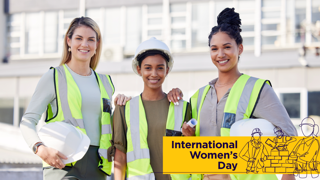 International Women’s Day: Stories of sisterhood and strength in construction