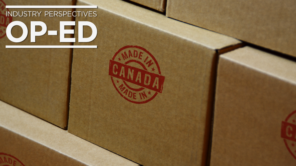 Building Canada, with Canada: Why ‘Product of Canada’ matters more than ever