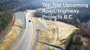 10 Top Pre-Bid Road/Highway Projects in B.C. – July 2026